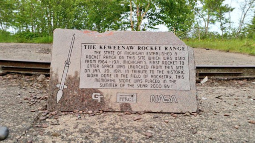THE KEWEENAW ROCKET RANGE THE STATE OF MICHIGAN ESTABLISHED A ROCKET RANGE ON THIS SITE WHICH WAS USED FROM 1964-1971. MICHIGAN'S FIRST ROCKET TO ENTER SPACE WAS LAUNCHED FROM THIS SITE ON JAN....