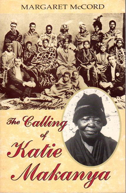 'The Calling of Katie Makanya' by Margaret McCord.