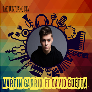 Download Martin Garrix ft David Guetta For PC Windows and Mac