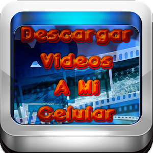Download Descargar Videos a Mi Celular Gratis y Rápido Guía For PC Windows and Mac