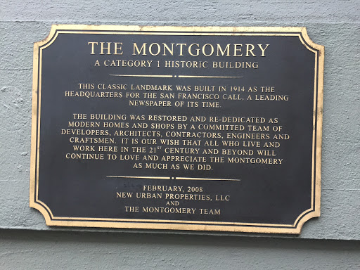 THE MONTGOMERY A CATEGORY 1 HISTORIC BUILDING  THIS CLASSIC LANDMARK WAS BUILT IN 1914 AS THE HEADQUARTERS FOR THE SAN FRANCISCO CALL, A LEADING NEWSPAPER OF ITS TIME.  THE BUILDING WAS RESTORED...