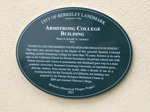 ARMSTRONG COLLEGE BUILDING Walter H. Ratcliff, Jr..Architect  1923   “TO INCULCATE THE HIGHEST STANDARDS AND IDEALS IN BUSINESS." That lofty aim, incised high on the facade of this graceful...