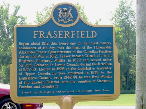 Begun about 1812 this house, one of the finest country residences of the day, was the home of the Honourable Alexander Fraser, Quartermaster of the Canadian Fencibles during the War of 1812....