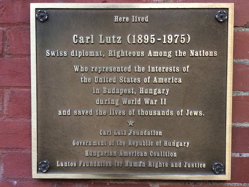 Here livedCarl Lutz (1895-1975)Swiss diplomat, Righteous Among the NationsWho represented the interests of the United States of Americain Budapest, Hungaryduring WW IIand saved the lives of...