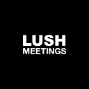 ダウンロード Lush Meetings App をインストールする 最新 APK ダウンローダ