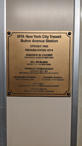 MTA New York City Transit Buhre Avenue Station   OPENED 1920   REHABILITATED 2014   ANDREW M. CUOMO GOVERNOR, STATE OF NEW YORK   BILL DE BLASIO MAYOR, CITY OF NEW YORK   THOMAS F. PRENDERGAST...