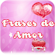 Download Frases de Amor For PC Windows and Mac 1.0