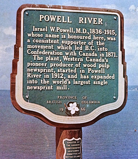 Israel W. Powell, M.D., 1836-1915, whose name is honoured here, was a consistent supporter of the movement which led B.C. into Confederation with Canada in 1871. The plant, Western Canada's...