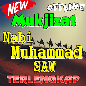 Download Kumpulan Mukjizat Nabi Muhammad SAW Terlengkap For PC Windows and Mac