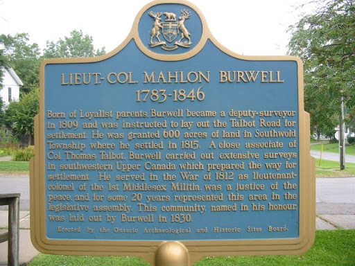 Born of Loyalist parents, Burwell became a deputy-surveyor in 1809 and was instructed to lay out the Talbot Road for settlement. He was granted 240 ha of land in Southwold Township where he...