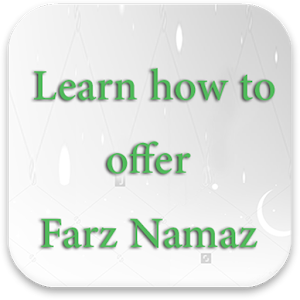 Download Learn How to Offer Farz Namaz For PC Windows and Mac