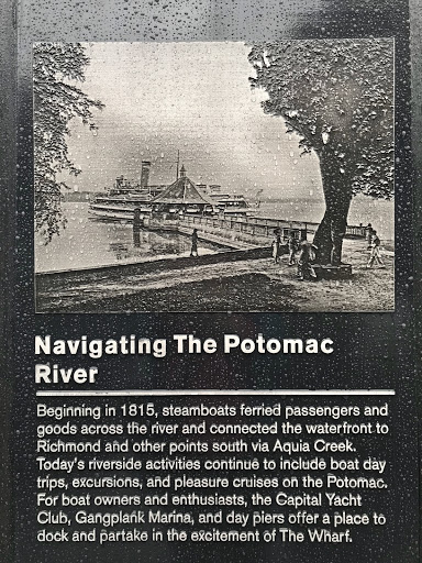 Navigating The Potomac RiverBeginning in 1815, steamboats ferried passengers and goods across the river and connected the waterfront to Richmond and other points south via Aquia Creek. Today's...