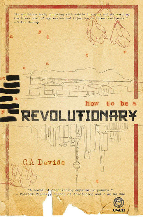 How to be a Revolutionary by CA Davids.