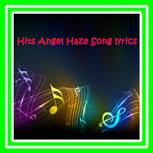 How to mod Hits Angel Haze Song lyrics 1.0 mod apk for laptop