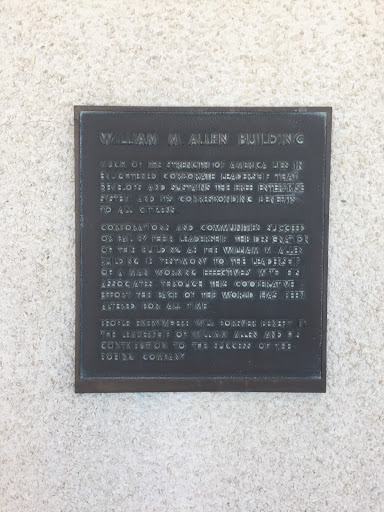 This plaque can be found outside of Building 1 at the Pacific Science Center. It reads: "William M. Allen Building "Much of the strength of America lies in enlightened corporate leadership that...