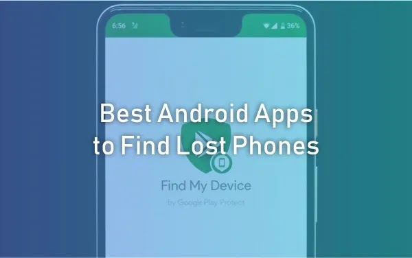 Android Apps to Find Lost Phones