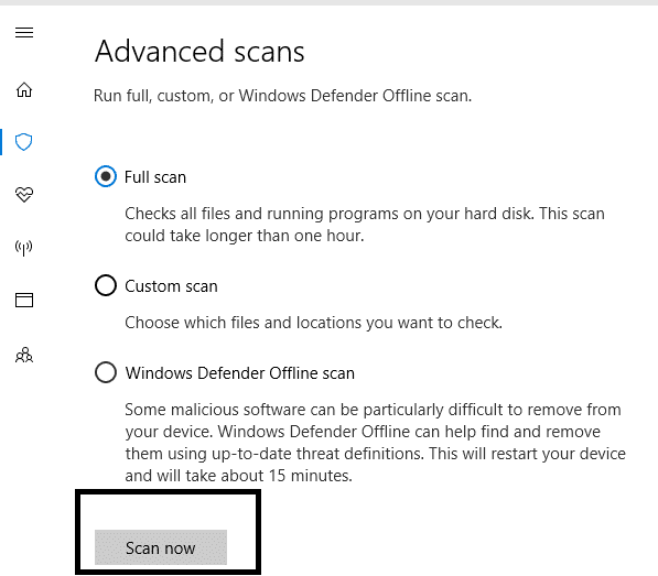 คลิกที่ Advanced Scan และเลือก Full Scan และคลิกที่ Scan Now