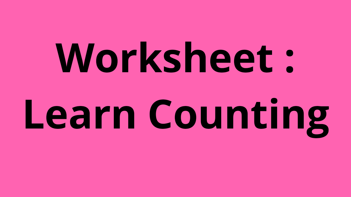 Learn counting worksheet