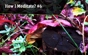 How I meditate #6: the Affirmative Prayer