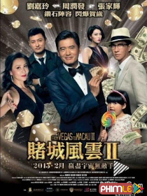 Movie Thần bài Macau 2 - From Vegas to Macau II (2015)