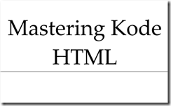 Mastering Kode HTML