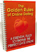 The Golden Rules Of Online Dating