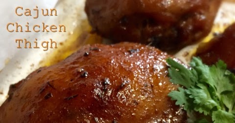 My Mind Patch: Baked Cajun Chicken Thigh 烤香辣鸡腿