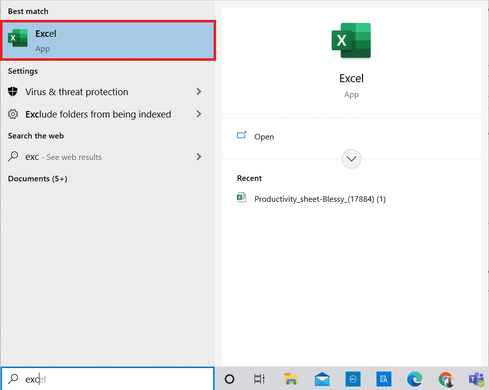 Presione la tecla de Windows.  Escriba Excel y ábralo.