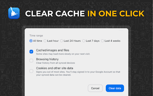 Clear cache for Google Chrome™