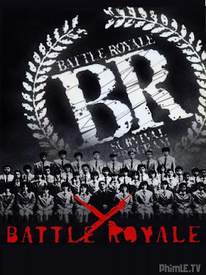 Phim Cuộc chiến sinh tử (Trò chơi sinh tử) - Battle Royale (2000)