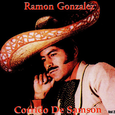 Ramon Gonzalez – El Corrido De Samson – Vol. 2 Ramon+Gonzales+-+Corrido+De+Samson