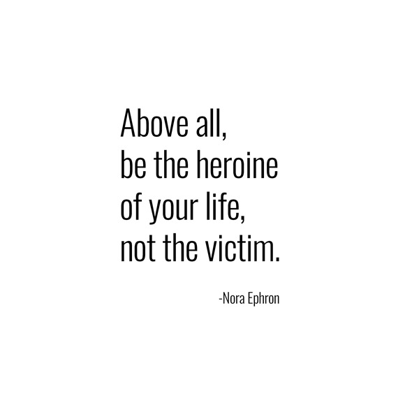 heroine in your life -- nora ephron