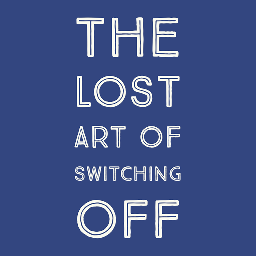 the lost art of Switching technology off