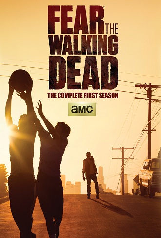 Fear the Walking Dead Season 1 Hindi Dual Audio Complete Download 480p & 720p All Episode