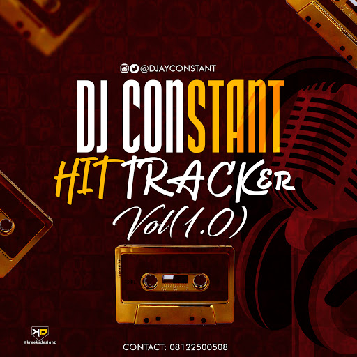 NEW MIX: Dj Constant — "Hit Tracker" (VOL 1.0) | @djayconstant 