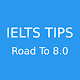 IELTS Tips - Preparation - Road to 8.0 Free Download on Windows