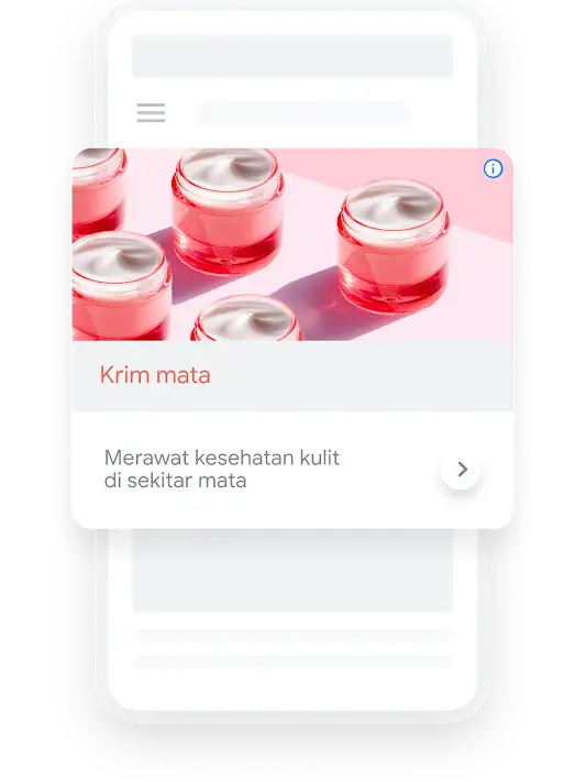 Ilustrasi telepon menunjukkan kueri penelusuran Google untuk krim mata yang menampilkan iklan Display terkait.