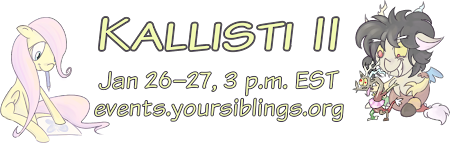 Your Siblings: Bronies for Good: Kallisti II – Art and Charity Livestream