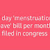 2 day menstruation leave bill per month, filed in congress