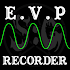 EVP Recorder - Spotted: Ghosts 7.0.3