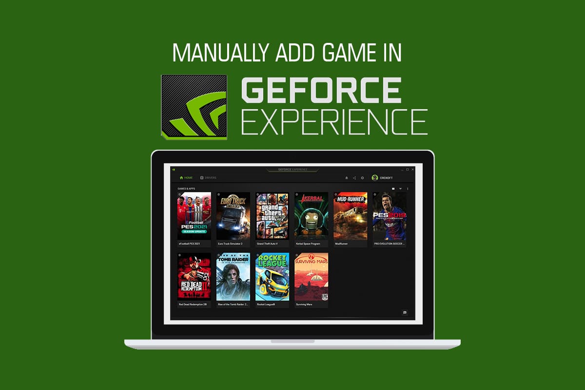 Jak ručně přidat hru do GeForce Experience