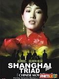 Movie Hội Tam Hoàng Thượng Hải - Shanghai Triad (1995)