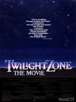 Movie Twilight Zone: The Movie | Điểm Thoái Trào (1983)