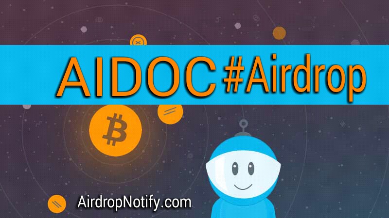 AIDOC Crypto Airdrop Alert | Free Airdrop Cryptocurrency AIDOC Crypto Airdrop Alert | Free Airdrop Cryptocurrency