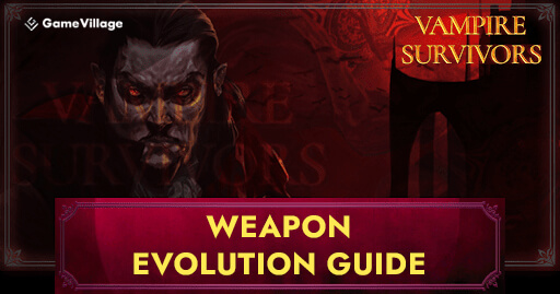 Weapon Evolution Guide