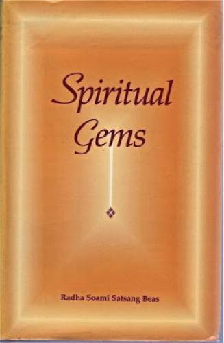 Spiritual Gems By Huzur Maharaj Sawan Singh