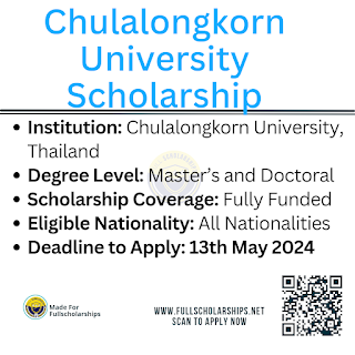 Fully Funded Scholarships in Thailand 2024-2025 - Chulalongkorn University Graduate Scholarships 2024-2025 for Masters and PhD for International Students