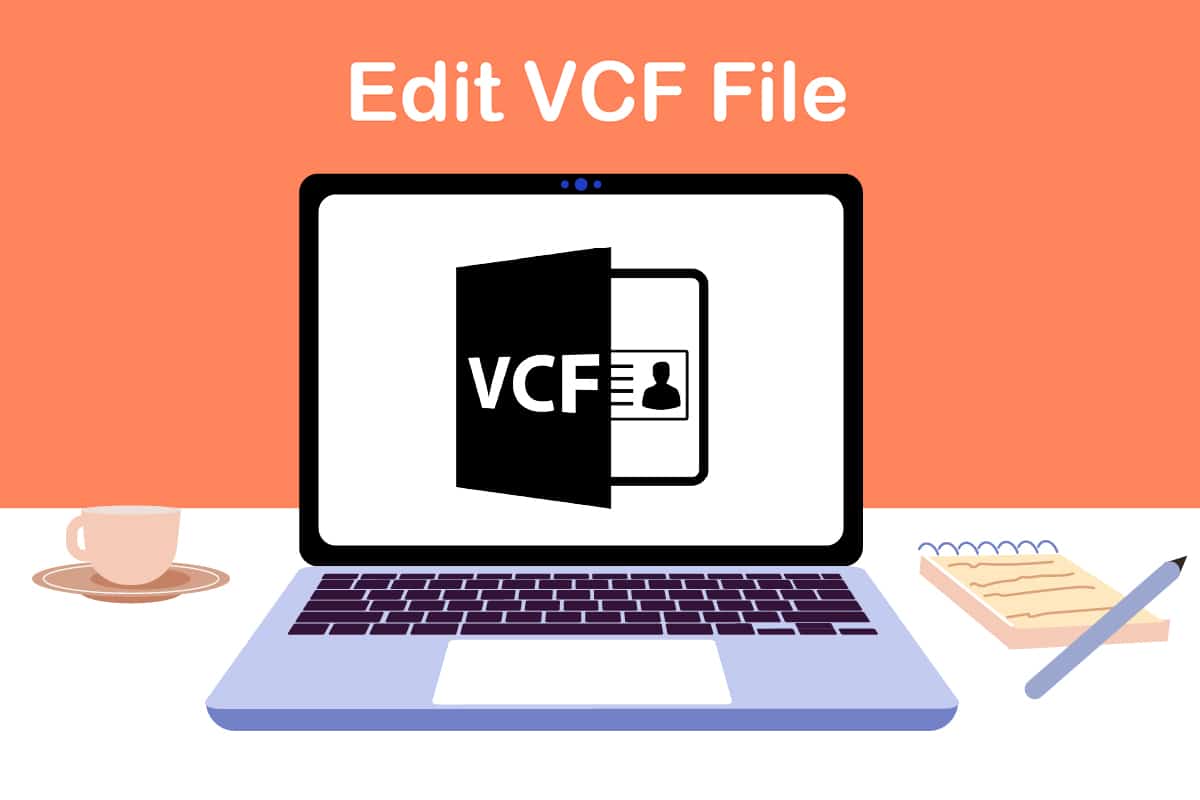 Cómo editar un archivo VCF en Windows 10