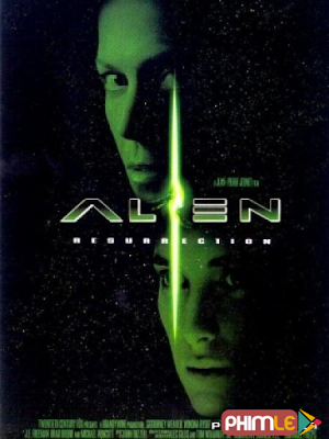 Movie Alien: Resurrection | Quái Vật Ngoài Hành Tinh 4 (1997)