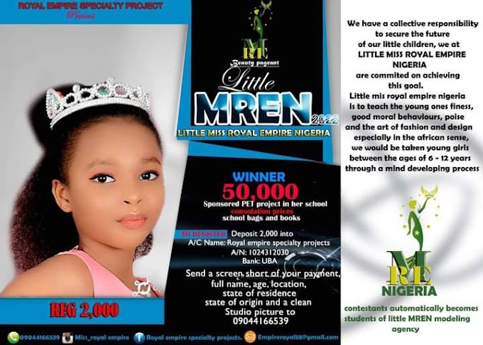 Winner Gets 50K At "Little Miss Royal Empire Nigeria" Register Your Kids Today! 